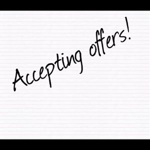 Accepting offers on anything over 10$. Don’t be shy, tell me what you want 2 pay